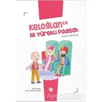 Keloğlan İle İyi Yürekli Padişah - Fatma Hilal Başal - Türkiye Diyanet Vakfı Yayınları