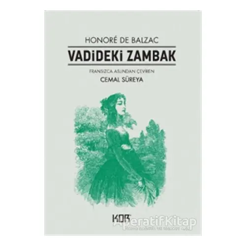 Vadideki Zambak - Honore de Balzac - Kor Kitap