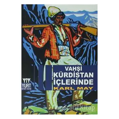 Vahşi Kürdistan İçlerinde - Karl May - Yurt Kitap Yayın