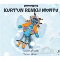 Kurt’un Renkli Montu - Avril McDonald - Hep Kitap