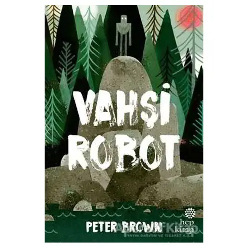 Vahşi Robot - Peter Brown - Hep Kitap