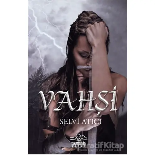 Vahşi - Selvi Atıcı - Nemesis Kitap