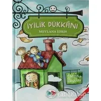 İyilik Dükkanı - Mevlana İdris - Vak Vak Yayınları