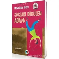 Saçları Dökülen Adam - Mevlana İdris - Vak Vak Yayınları