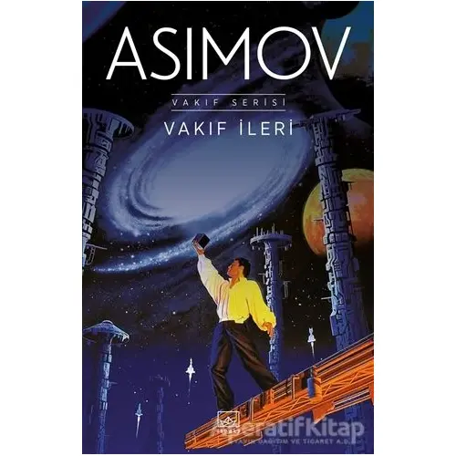 Vakıf İleri - Isaac Asimov - İthaki Yayınları