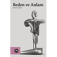 Beden ve Anlam - Kolektif - Vakıfbank Kültür Yayınları