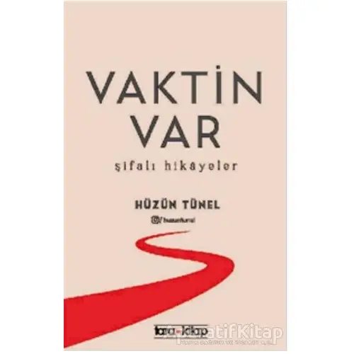 Vaktin Var - Hüzün Tünel - Tara Kitap