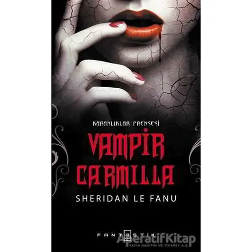 Vampir Carmilla - Sheridan Le Fanu - Fantastik Kitap