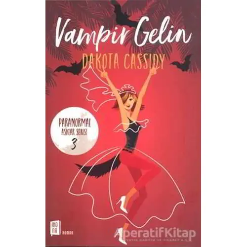 Vampir Gelin - Dakota Cassidy - Mona Kitap