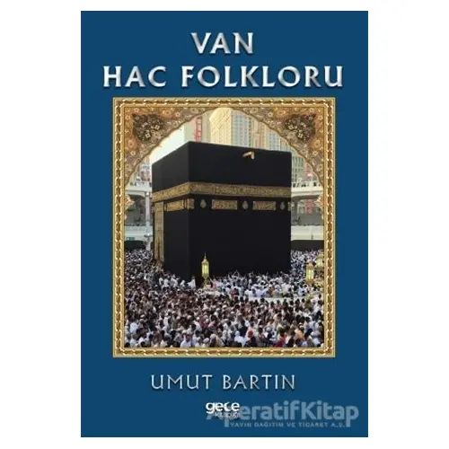 Van Hac Folkloru - Umut Bartın - Gece Kitaplığı