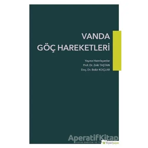 Vanda Göç Hareketleri - Zeki Taştan - Hiperlink Yayınları