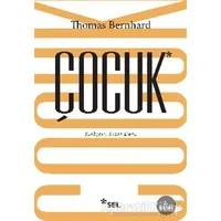 Çocuk - Thomas Bernhard - Sel Yayıncılık