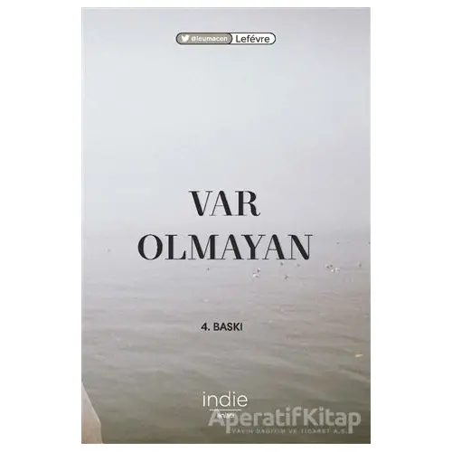 Var Olmayan - Lefevre - İndie Yayınları