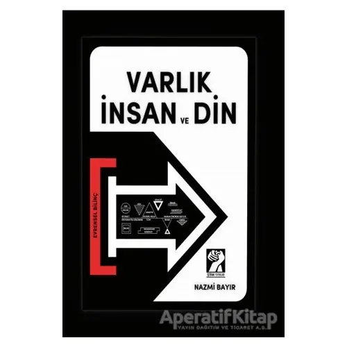 Varlık İnsan ve Din - Nazmi Bayır - İştirak Yayınevi