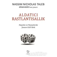 Aldatıcı Rastlantısallık - Nassim Nicholas Taleb - Varlık Yayınları