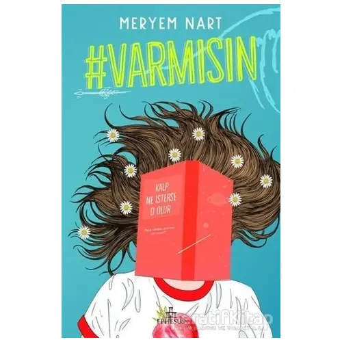 Varmısın - Meryem Nart - Ephesus Yayınları