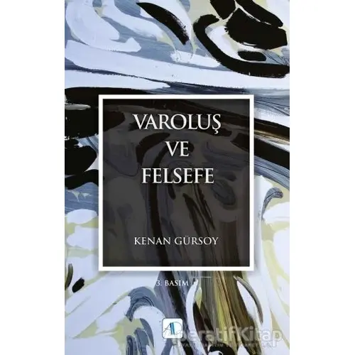 Varoluş ve Felsefe - Kenan Gürsoy - Aktif Düşünce Yayınları