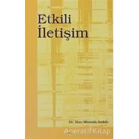 Etkili İletişim - Hacı Mustafa Açıköz - Elis Yayınları