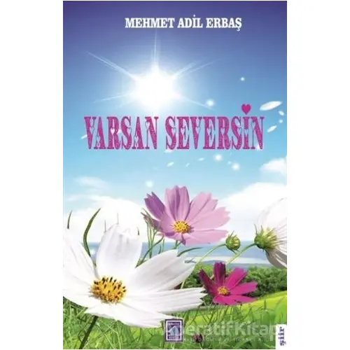 Varsan Seversin - Mehmet Adil Erbaş - Göl Yayıncılık