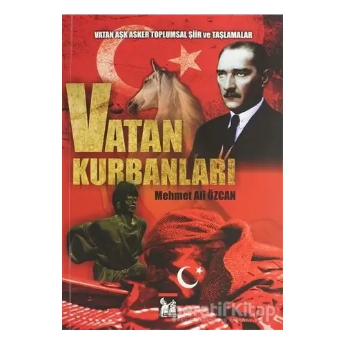 Vatan Kurbanları - Mehmet Ali Özcan - Altın Post Yayıncılık