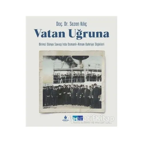 Vatan Uğruna - Sezen Kılıç - İBB Yayınları