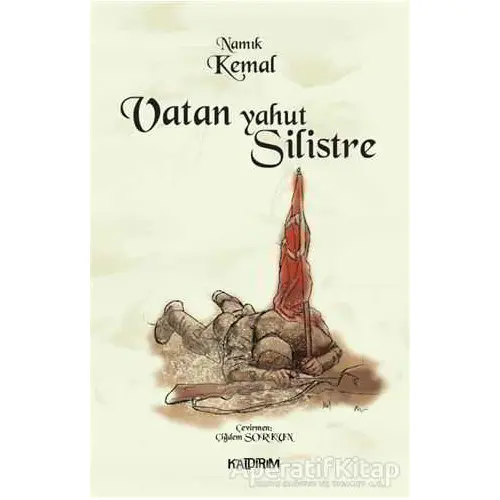 Vatan Yahut Silistre - Namık Kemal - Kaldırım Yayınları