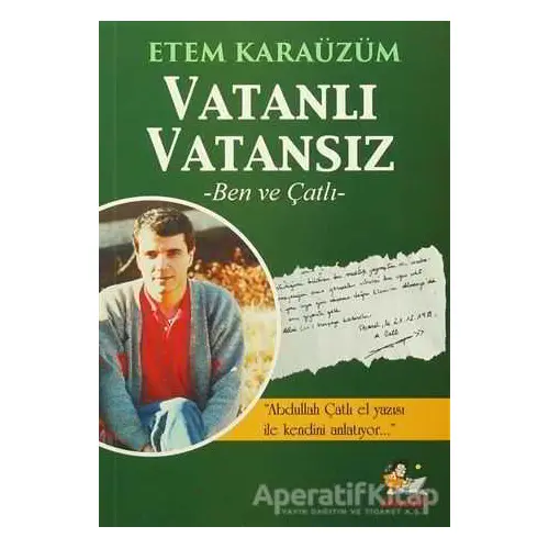 Vatanlı Vatansız - Etem Karaüzüm - İtalik Yayınevi