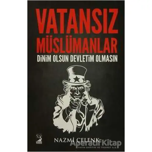 Vatansız Müslümanlar - Nazmi Çelenk - Kamer Yayınları