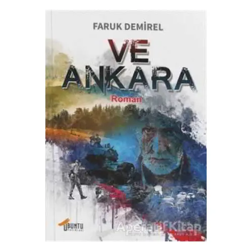 Ve Ankara - Faruk Demirel - Ubuntu Yayınları