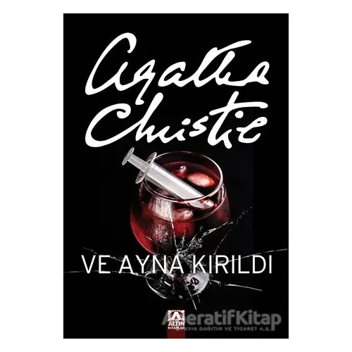 Ve Ayna Kırıldı - Agatha Christie - Altın Kitaplar