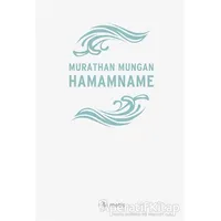 Hamamname - Murathan Mungan - Metis Yayınları