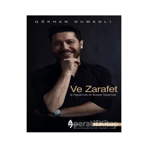 Ve Zarafet - Gökhan Dumanlı - A7 Kitap