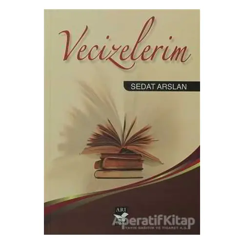 Vecizelerim - Sedat Arslan - Arı Sanat Yayınevi