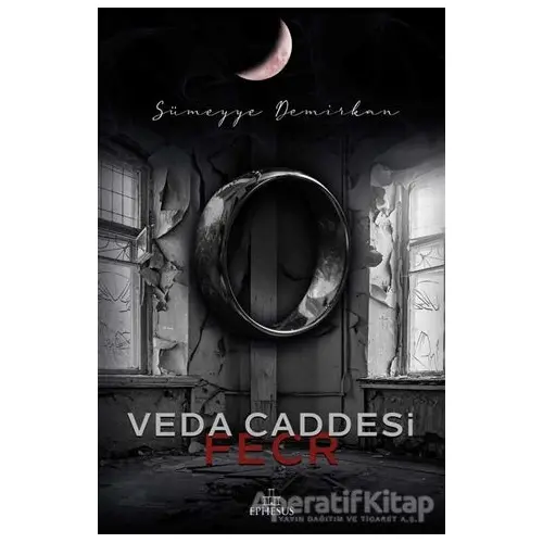 Veda Caddesi - Fecr (Ciltli) - Sümeyye Demirkan - Ephesus Yayınları