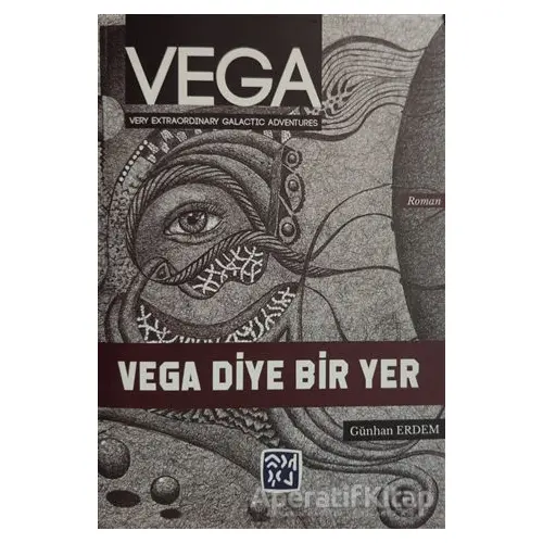 Vega - Vega Diye Bir Yer - Günhan Erdem - Kutlu Yayınevi