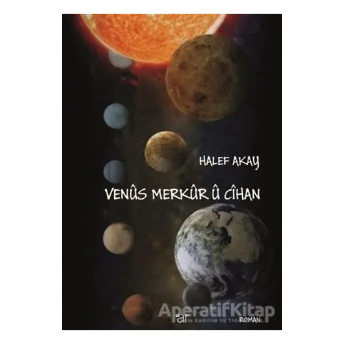 Venüs Merkür U Cihan - Halef Akay - Ar Yayınları
