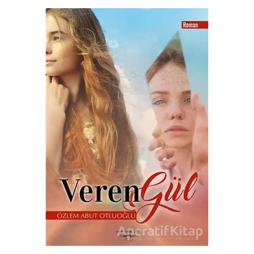 Veren Gül - Özlem Abut Otluoğlu - Sokak Kitapları Yayınları