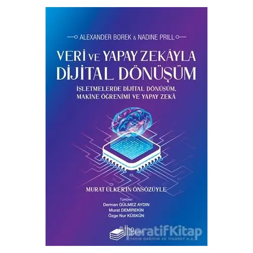 Veri ve Yapay Zekayla Dijital Dönüşüm - Nadine Prill - The Kitap