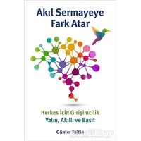 Akıl Sermayeye Fark Atar - Günter Faltin - Optimist Kitap