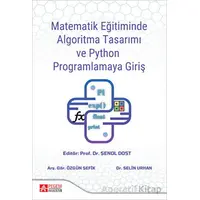 Matematik Eğitiminde Algoritma Tasarımı ve Python Programlamaya Giriş