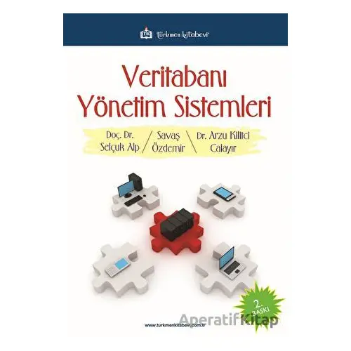 Veritabanı Yönetim Sistemleri - Savaş Özdemir - Türkmen Kitabevi