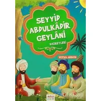 Seyyid Abdulkadir Geylani Hazretleri - Veysel Akkaya - Aden Yayıncılık