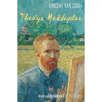 Theo’ya Mektuplar - Vincent van Gogh - Remzi Kitabevi