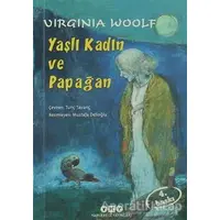 Yaşlı Kadın ve Papağan - Virginia Woolf - Yapı Kredi Yayınları