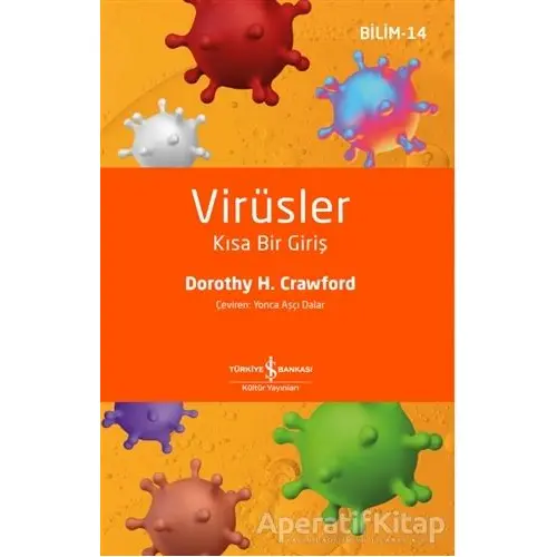 Virüsler - Dorothy H. Crawford - İş Bankası Kültür Yayınları