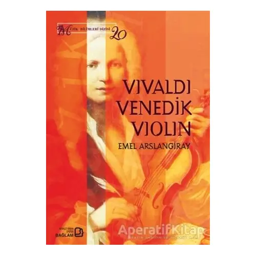 Vivaldi, Venedik, Violin - Emel Arslangiray - Bağlam Yayınları