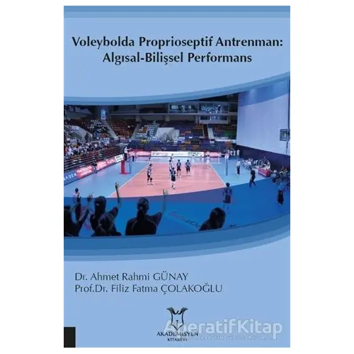 Voleybolda Proprioseptif Antrenman: Algısal-Bilişsel Performans