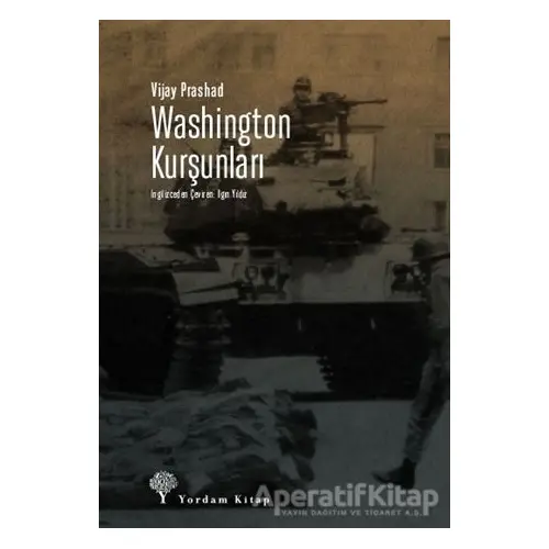 Washington Kurşunları - Vijay Prashad - Yordam Kitap