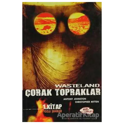 Wasteland Çorak Topraklar 1. Kitap: Tozlu Şehirler - Antony Johnston - Hoz Yayınları