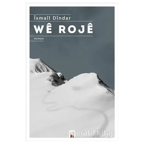 We Roje - İsmail Dindar - Lis Basın Yayın